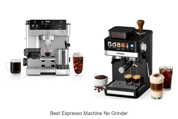 Best Espresso Machine No Grinder – Top Picks You Need Now