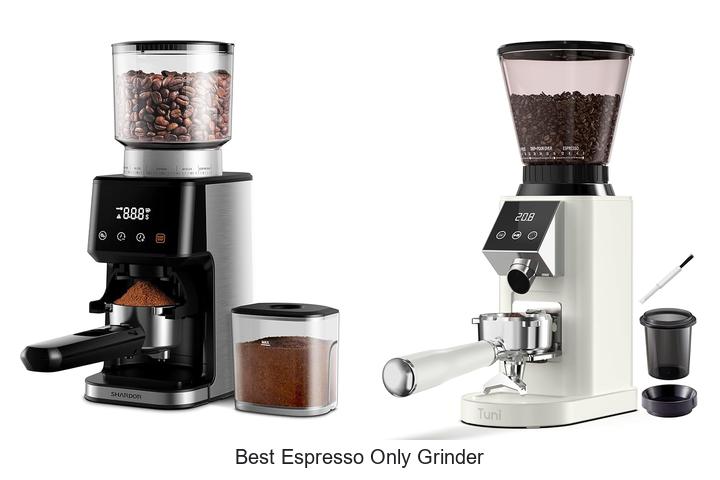 Best Espresso Only Grinder: Unlock Perfect Coffee Shots Now