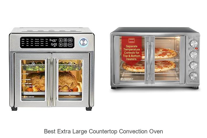 Top 12 Best Extra Large Countertop Convection Oven Picks!