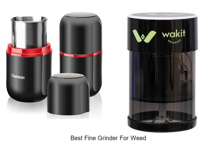Best Fine Grinder For Weed: Unlock Perfect Grinding Now