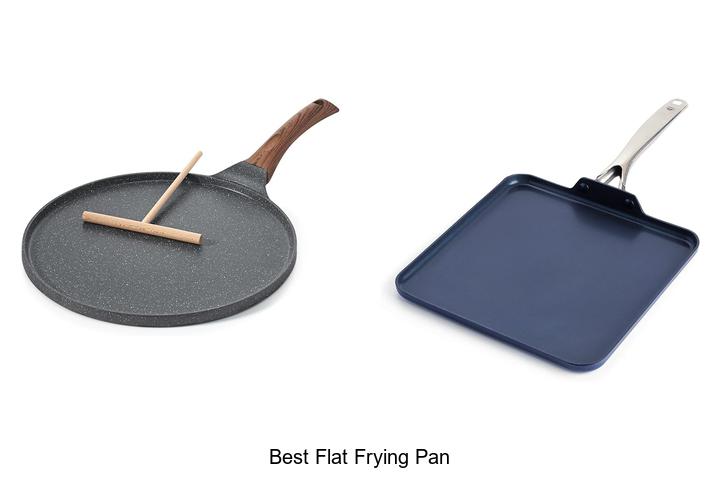 Top 12 Best Flat Frying Pan You Must Have Now!