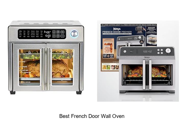 Top 12 Best French Door Wall Oven That Will Transform Kitchens