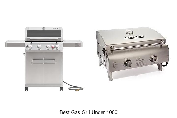 Best Gas Grill Under 1000 That Will Blow Your Mind Today