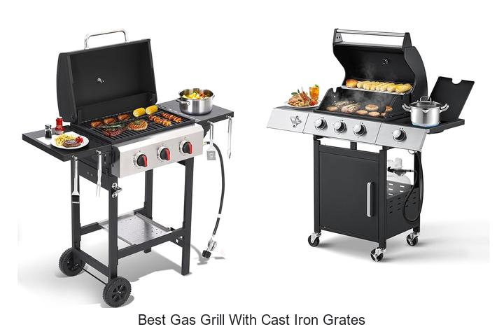 Best Gas Grill With Cast Iron Grates That Will WOW You