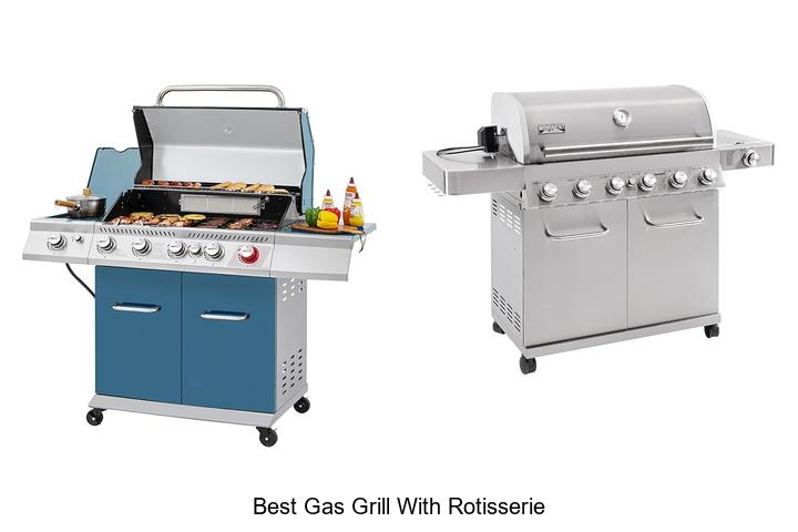 Best Gas Grill With Rotisserie To Transform Your BBQ Game