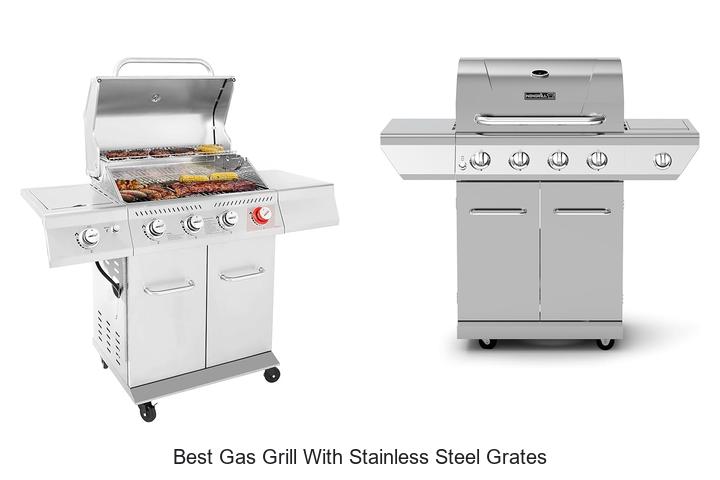 12 Best Gas Grill With Stainless Steel Grates You Need Now