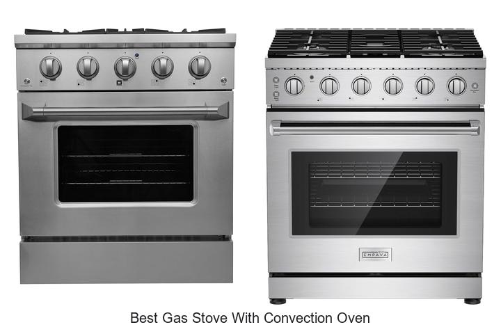 Top 15 Best Gas Stove With Convection Oven You Need Now