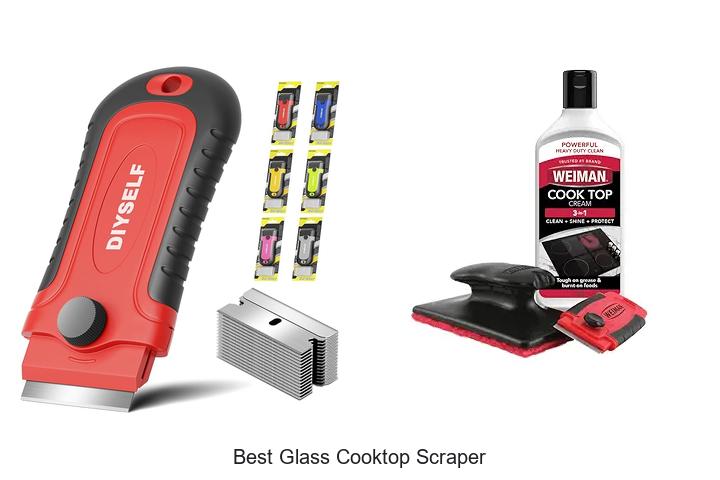 Top 12 Best Glass Cooktop Scraper You Need Right Now