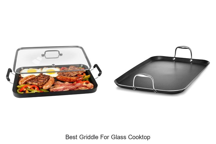 Top 12 Best Griddle For Glass Cooktop You Can’t Miss!
