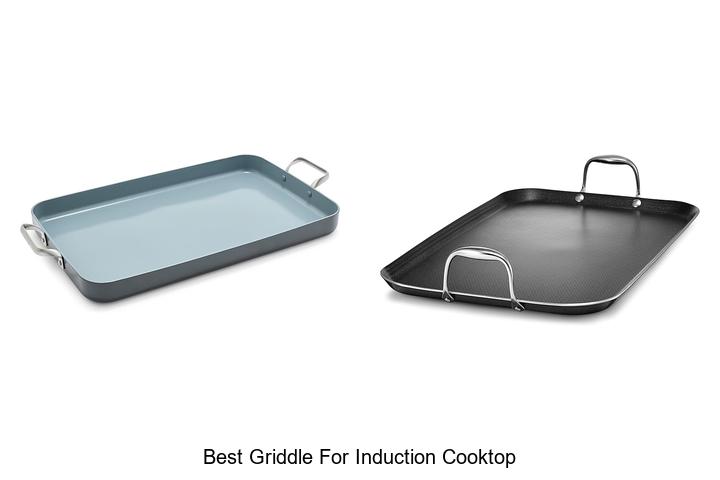 Top 12 Best Griddle for Induction Cooktop You Need Now