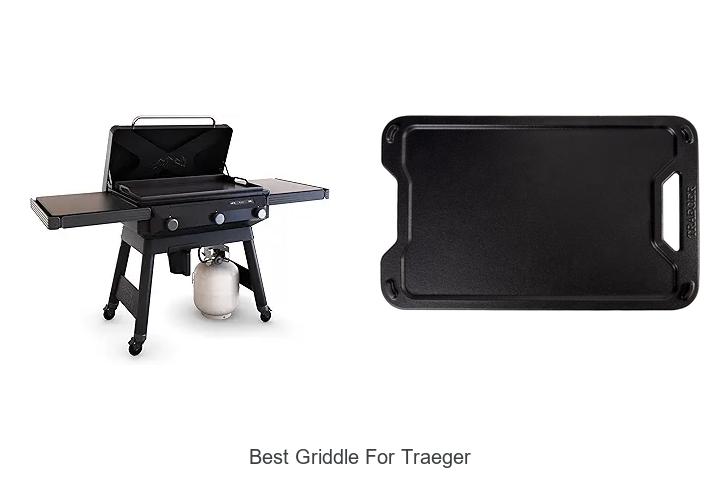 Top 12 Best Griddle For Traeger You Can’t Miss!