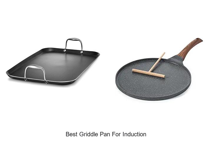 Top 12 Best Griddle Pan For Induction You Can’t Miss!