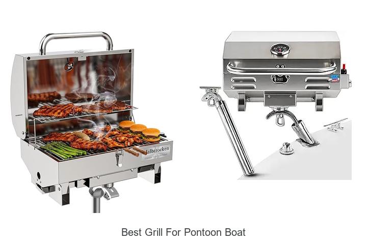 Best Grill for Pontoon Boat: Top Picks to Boost Your BBQ Fun
