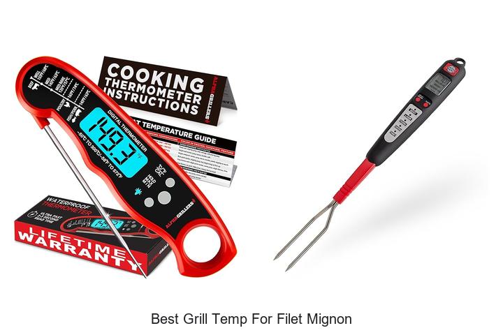 Best Grill Temp For Filet Mignon That Will Blow Your Mind!