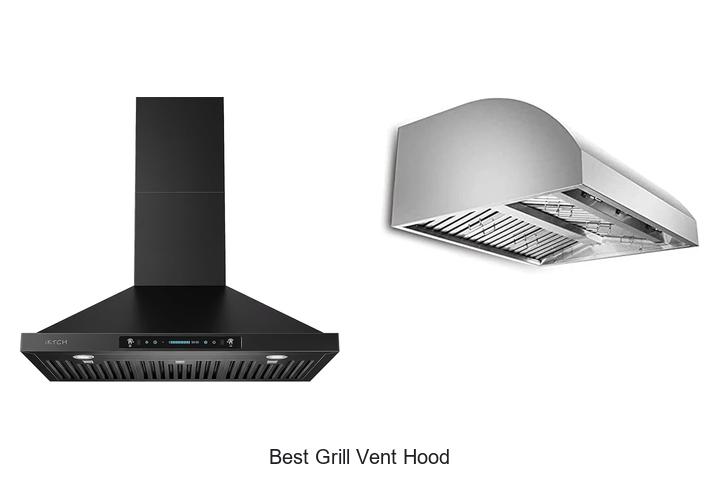 Best Grill Vent Hood: Top Picks That Will Blow You Away