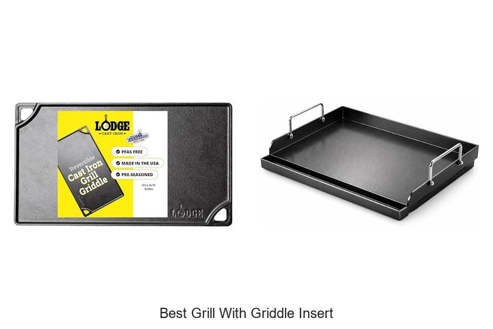 Top 12 Best Grill With Griddle Insert You Can’t Miss!