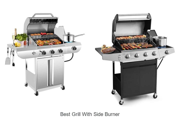 Best Grill With Side Burner That Will Change Your BBQ Game
