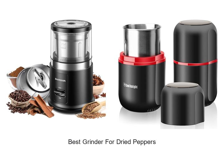 12 Best Grinder For Dried Peppers in 2026!