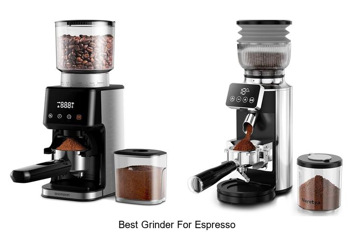 Best Grinder For Espresso: Unlock Perfect Coffee Shots Today!
