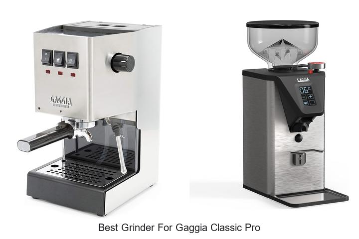 Best Grinder for Gaggia Classic Pro: Top Picks Revealed!
