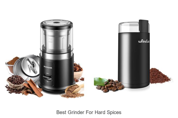 Best Grinder For Hard Spices: Unlock Powerful Flavor Now!