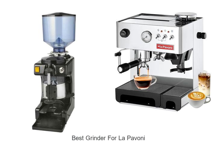 Best Grinder for La Pavoni: Unlock Perfect Coffee Now!