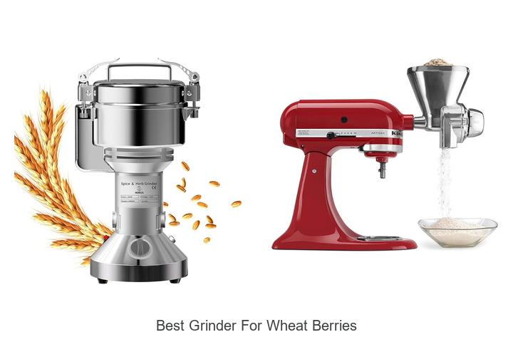 Best Grinder For Wheat Berries: Unlock Perfect Flour Today!