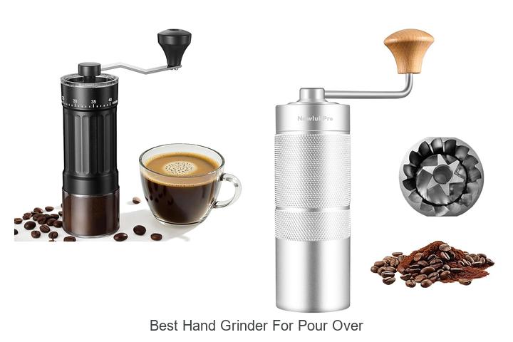Best Hand Grinder For Pour Over: Unlock Ultimate Flavor!