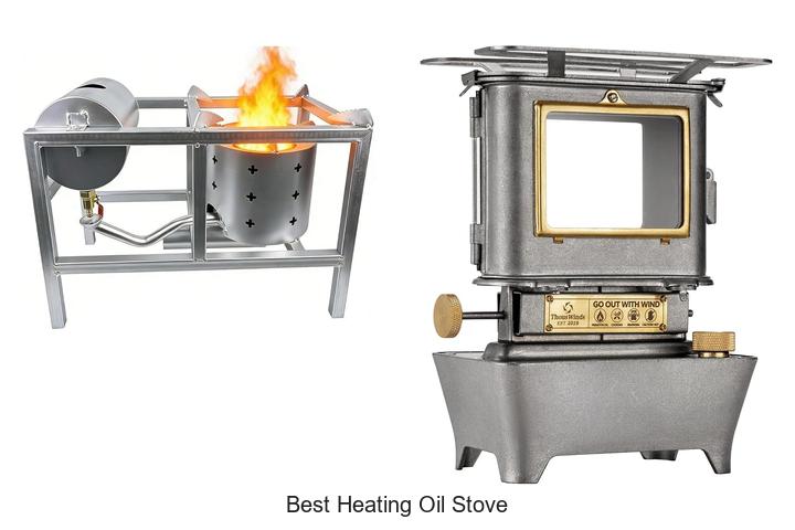 Top 10 Best Heating Oil Stove You Can’t Miss Today