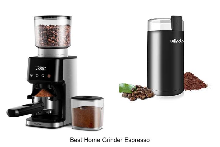 Best Home Grinder Espresso: Unlock Barista-Level Coffee Now