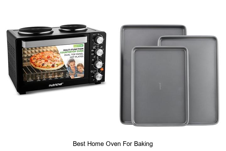Top 12 Best Home Oven For Baking You Can’t Miss!