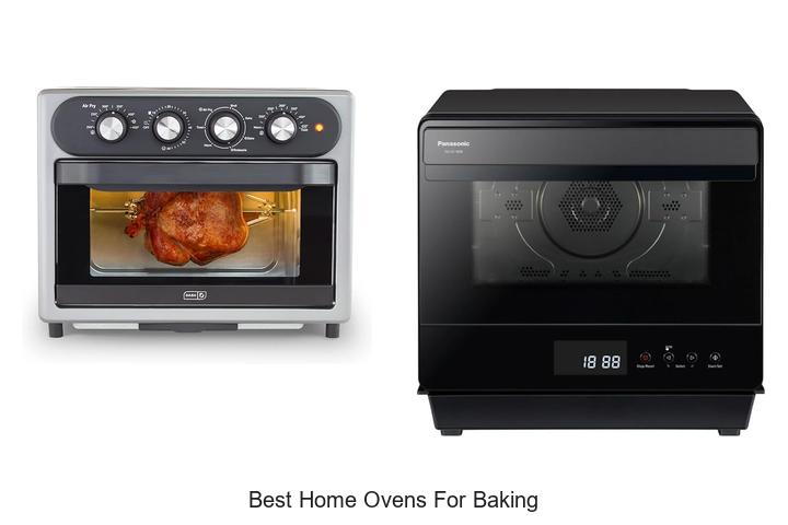 Top 12 Best Home Ovens For Baking You Can’t Miss!