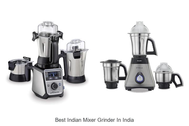 Best Indian Mixer Grinder In India: Top Picks You Need Now