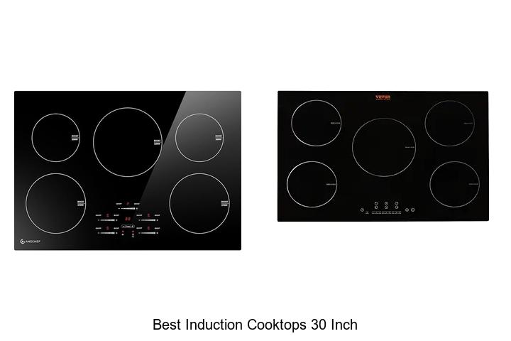 Top 12 Best Induction Cooktops 30 Inch That Wow Buyers!