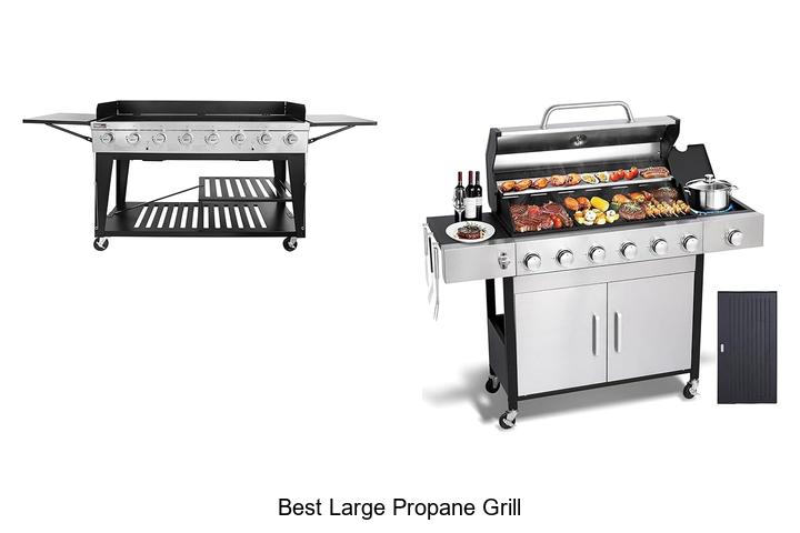 Best Large Propane Grill That Will Change Your BBQ Game