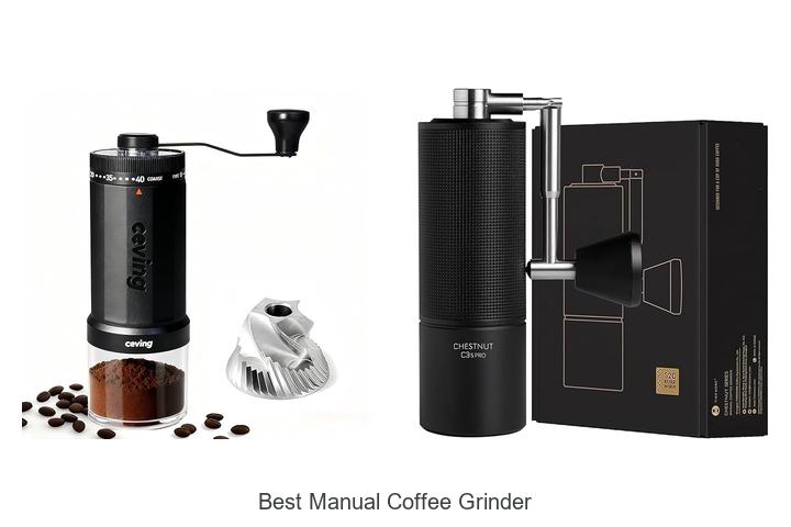 Best Manual Coffee Grinder: Top 15 Picks