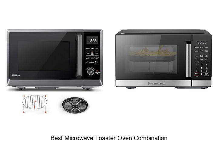 Top 12 Best Microwave Toaster Oven Combination You Need!