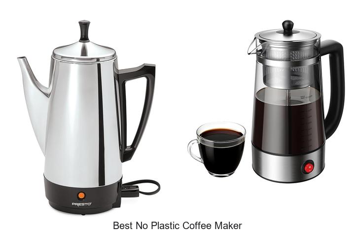 Top 10 Best No Plastic Coffee Maker You Can’t Miss!