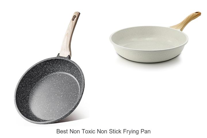 Top 12 Best Non Toxic Non Stick Frying Pan You Need Now!