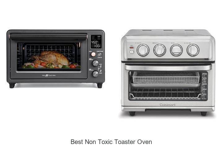 Top 12 Best Non Toxic Toaster Oven That Will Change Cooking!