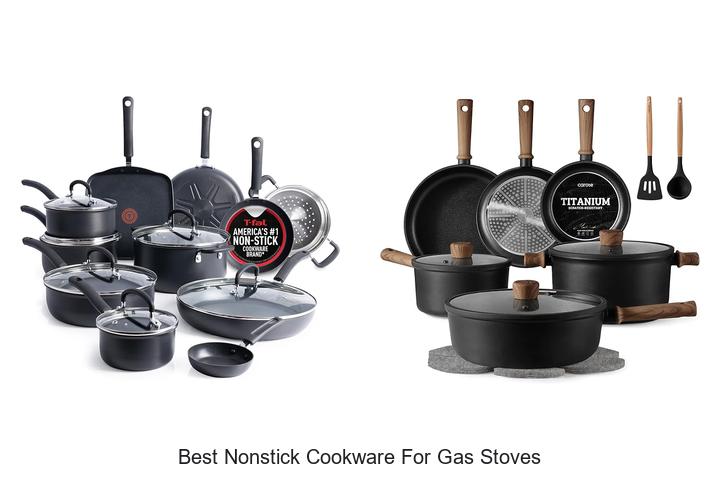 Top 12 Best Nonstick Cookware for Gas Stoves You Need Now
