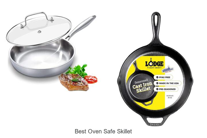Top 12 Best Oven Safe Skillet You Need Right Now!
