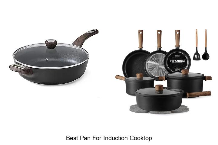 Top 12 Best Pan for Induction Cooktop You Can’t Miss