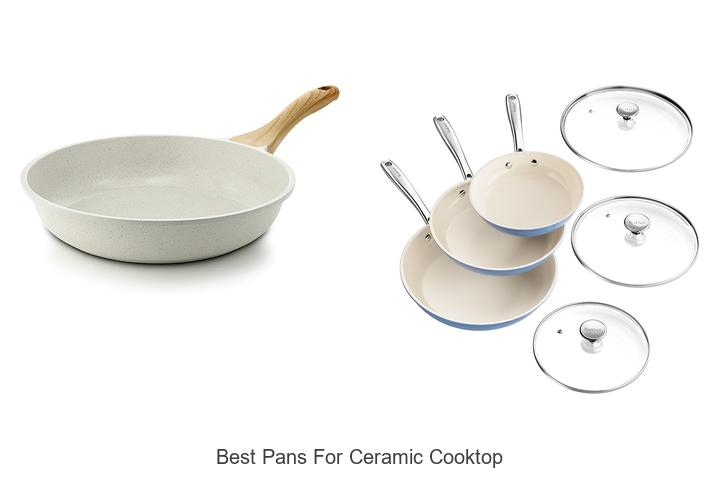 Top 12 Best Pans for Ceramic Cooktop You Must Try Now