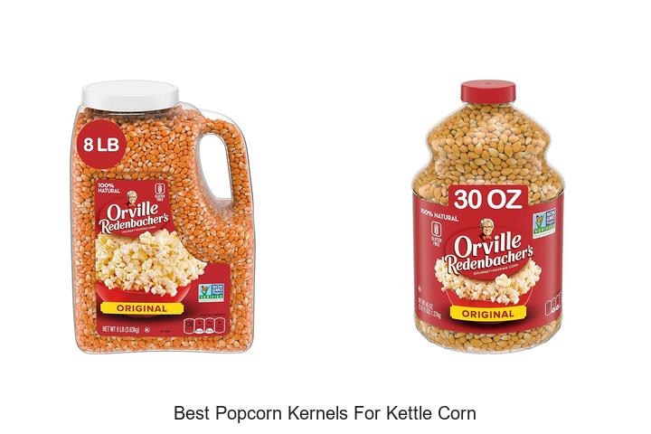 Top 10 Best Popcorn Kernels For Kettle Corn You Need Now!