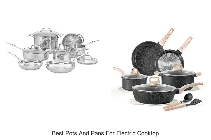 Top 12 Best Pots and Pans for Electric Cooktop Revealed!