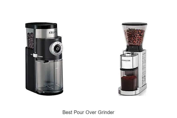 Best Pour Over Grinder: Unlock Perfect Coffee Every Time