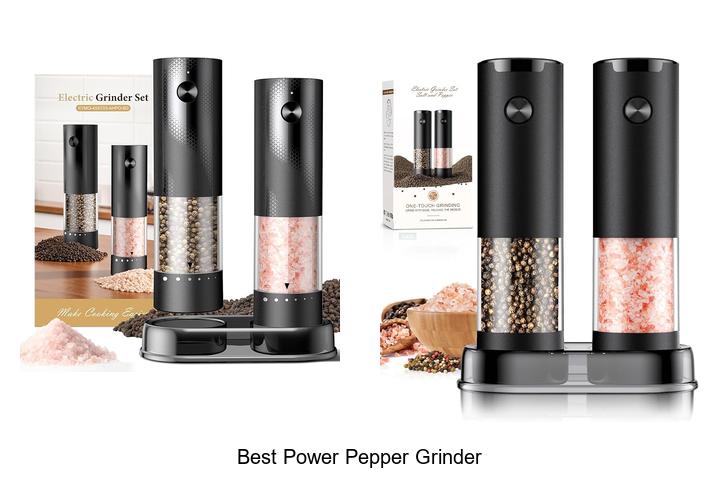 Top 12 Best Power Pepper Grinder That Will Change Cooking!