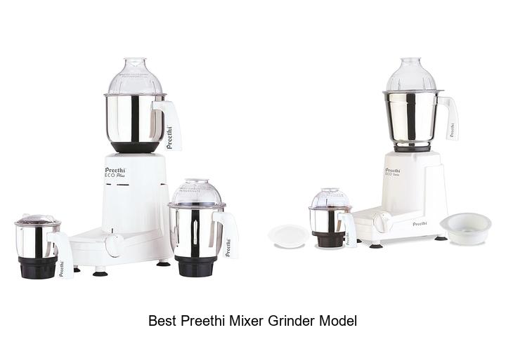 Top 12 Best Preethi Mixer Grinder Model You Can’t Miss