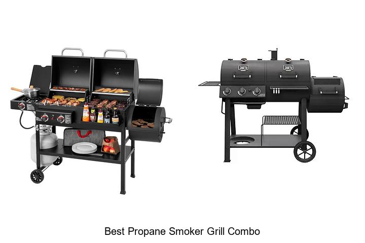 Best Propane Smoker Grill Combo That Will Blow Your Mind